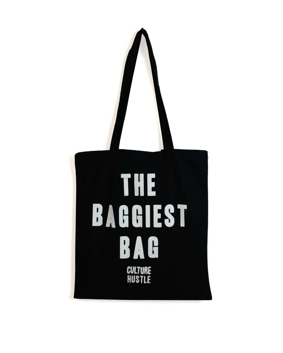THE BAGGIEST BAG - 100% cotton screenprinted tote bag – Culture Hustle USA